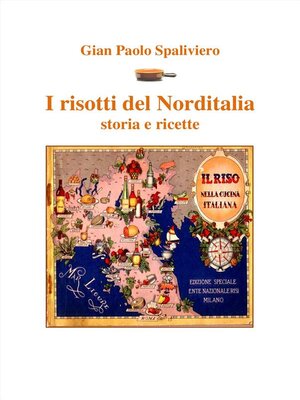 cover image of I risotti del Norditalia storia e ricette